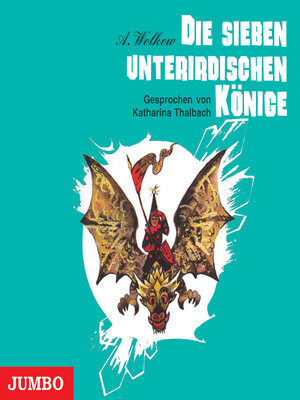 cover image of Die sieben unterirdischen Könige [Smaragdenstadt-Reihe, Band 3 (Ungekürzt)]